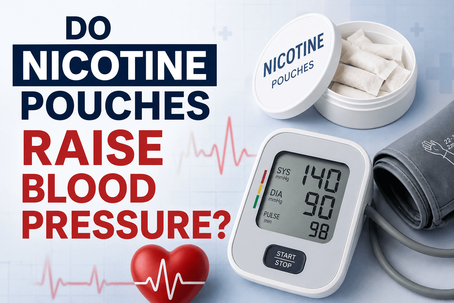 Do Nicotine Pouches Raise Blood Pressure